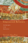 Empowered Believers By Gonzalo Haya-Prats, Paul Elbert (Editor), Scott A. Ellington (Translator) Cover Image