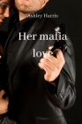 her mafia love By Ashley Harris Cover Image
