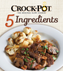 Crockpot 5 Ingredients By Publications International Ltd Cover Image