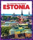 Estonia (All Around the World) By Spanier Kristine Mlis Cover Image