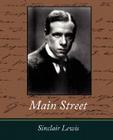 Main Street By Sinclair Lewis, Sinclair Lewis Cover Image