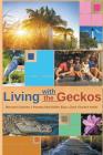 Living with the Geckos By Bernard Gardner Cover Image