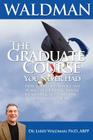 The Graduate Course You Never Had By Larry Waldman Cover Image