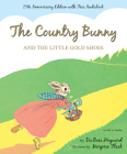 The Country Bunny And The Little Gold Shoes 75th Anniversary Edition Cover Image