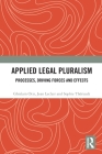 Applied Legal Pluralism: Processes, Driving Forces and Effects Cover Image