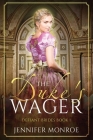The Duke's Wager: Defiant Brides Book 1 Cover Image