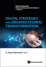 Digital Strategies and Organizational Transformation By G. Reza Djavanshir (Editor) Cover Image