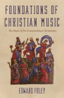 Foundations of Christian Music Cover Image