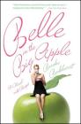 Belle in the Big Apple: A Novel with Recipes Cover Image