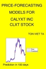 Price-Forecasting Models for Calyxt Inc CLXT Stock By Ton Viet Ta Cover Image