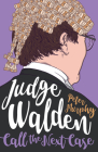 Judge Walden - Call the Next Case (Walden of Bermondsey) By Peter Murphy Cover Image