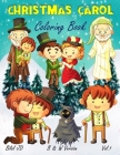 Christmas Carol Coloring Book: Coloring Book Children The Real Meaning of Christmas By Bilal Jd Cover Image