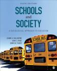 Schools and Society: A Sociological Approach to Education By Jeanne H. Ballantine (Editor), Joan Z. Spade (Editor), Jenny M. Stuber (Editor) Cover Image