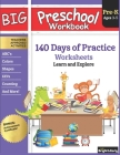 Big Preschool Workbook Ages 3 - 5: 140+ Days of PreK Curriculum Activities, Pre K Prep Learning Resources for 3 Year Olds, Educational Pre School Book By Gogo Hub Cover Image