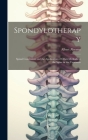 Spondylotherapy; Spinal Concussion and the Application of Other Methods to the Spine in the Treatmen Cover Image