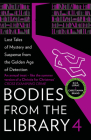 Bodies from the Library 4 By Tony Medawar (Editor), Ngaio Marsh, Christianna Brand Cover Image