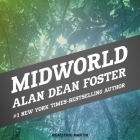 Midworld By Alan Dean Foster, Eric Martin (Read by) Cover Image