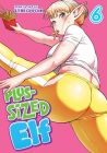 Plus-Sized Elf Vol. 6 (Rerelease) By Synecdoche Cover Image