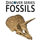 Fossils (Discover) By Xist Publishing Cover Image