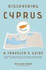 Discovering Cyprus: A Traveler's Guide By William Jones Cover Image
