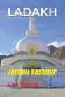 Ladakh: Jammu Kashmir By Lea Rawls Cover Image