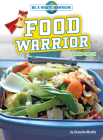 Food Warrior: Going Green Cover Image
