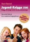 Jugend-Knigge 2100: Knigge für junge Leute und Berufseinsteiger - Vom ersten Eindruck bis zu modernen Umgangsformen Cover Image