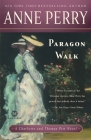 Paragon Walk: A Charlotte and Thomas Pitt Novel By Anne Perry Cover Image