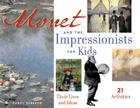 Monet and the Impressionists for Kids: Their Lives and Ideas, 21 Activities (For Kids series #6) By Carol Sabbeth Cover Image