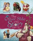 The Other Side of the Story: Fairy Tales with a Twist By Nancy Loewen, Eric Braun, Trisha Speed Shaskan Cover Image