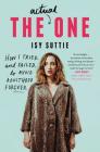 The Actual One: How I Tried, and Failed, to Avoid Adulthood Forever By Isy Suttie Cover Image