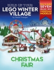 Build Up Your LEGO Winter Village: Christmas Fair By David Younger Cover Image