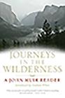 Journeys in the Wilderness: A John Muir Reader Cover Image