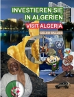 INVESTIEREN SIE IN ALGERIEN - Visit Algeria - Celso Salles: Investieren Sie in Die Afrika-Sammlung By Celso Salles Cover Image