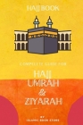 Hajj Book: Complete Guide for Hajj Umrah & Ziyarah [ Pocket Size ] Cover Image