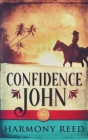 Confidence John By Harmony Reed Cover Image