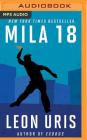 Mila 18 By Leon Uris, David De Vries (Read by) Cover Image
