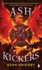 Ash Kickers (Smoke Eaters #2) By Sean Grigsby Cover Image