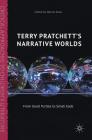 Terry Pratchett's Narrative Worlds: From Giant Turtles to Small Gods (Critical Approaches to Children's Literature) Cover Image