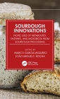 Sourdough Innovations: Novel Uses of Metabolites, Enzymes, and Microbiota from Sourdough Processing Cover Image