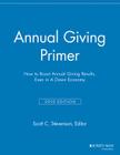 Annual Giving Primer: How to Boost Annual Giving Results, Even in a Down Economy (Major Gifts Report) Cover Image