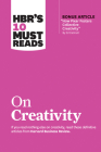 Hbr's 10 Must Reads on Creativity (with Bonus Article How Pixar Fosters Collective Creativity by Ed Catmull) Cover Image