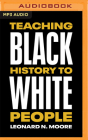 Teaching Black History to White People Cover Image