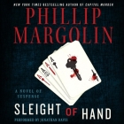 Sleight of Hand: A Novel of Suspense (Dana Cutler #4) By Phillip Margolin, Jonathan Davis (Read by) Cover Image