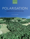 Polarisation: Applications in Remote Sensing By Shane Cloude Cover Image