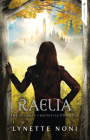 Raelia (The Medoran Chronicles  #2) By Lynette Noni Cover Image