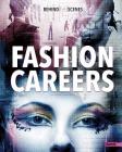Behind-The-Scenes Fashion Careers (Behind the Glamour) By Susan Henneberg Cover Image