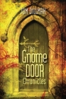 The Gnome Door Chronicles Cover Image