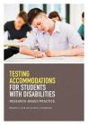 Testing Accommodations for Students with Disabilities: Research-Based Practice By Benjamin J. Lovett, Lawrence J. Lewandowski Cover Image