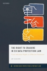 The Right to Erasure in Eu Data Protection Law Cover Image
